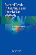 Practical Trends in Anesthesia and Intensive Care 2020-2021 (Color)