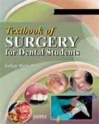 Textbook of Surgery for Dental Students (with DVD Rom)