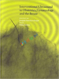 Interventional Ultrasound in Obstetrics, Gynaecology and the Breast (Color)
