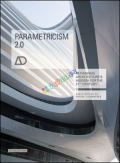 Parametricism 2.0 Rethinking Architecture's Agenda for the 21st Century (Color)