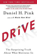 Drive: The Surprising Truth About What Motivates Us (eco)