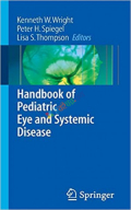 Handbook of Pediatric Eye and Systemic Disease (Color)