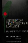 AMENDMENTS OF THE CONSTITUTION OF BANGLADESH
