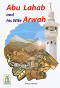 Abu Lahab and His Wife Arwah