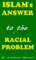 Islam's Answer to the Racial Problem
