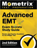 Advanced EMT Exam Secrets Study Guide (Color