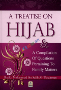 A Treatise on Hijab and a Compilation of Questions