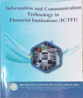 Information and Communication Technology in Financial Institutions
