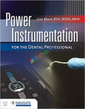 Power Instrumentation for the Dental Professional (Color)