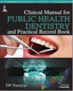 Clinical Manual for Public Health Dentistry and Practical Record Book