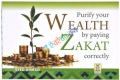 Purity Our Wealth by Paying: Zakat Correctly