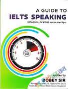 A Guide To IELTS Speaking
