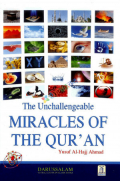 The Unchallengeable Miracles of the Quran