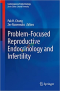 Problem-Focused Reproductive Endocrinology and Infertility (Color)