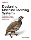 Designing Machine Learning Systems (B&W)