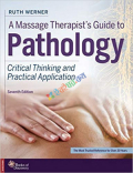A Massage Therapist's Guide to Pathology (Color)