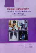Question And Answers For Clinical & Viva Examination In Cardiology