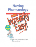 Nursing Pharmacology Made Incredibly Easy (Color)