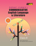 Radiant Learners Communicative English Language & Literature Class-8 (With Solution)