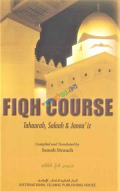 Fiqh Course: Tahaarah, Salaah and Janaaiz