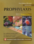 PROPHYLAXIS A Complete Guide For Surgery Viva Surgery Paper 1