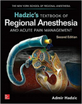 Hadzic's Textbook of Regional Anesthesia (Color)