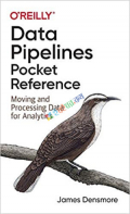 Data Pipelines Pocket Reference (B&W)
