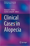 Clinical Cases in Alopecia (Color)