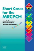Short Cases for the MRCPCH (B&W)