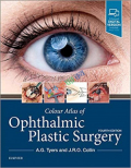 Colour Atlas of Ophthalmic Plastic Surgery (Color)