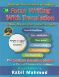 Focus Writing With Translation for Bank, Bcs others competitive Exams
