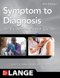 Symptom to Diagnosis An Evidence Based Guide ( Color )