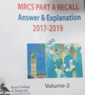 MRCS Part A  Recall  Answer & Explanation 2017-2019
