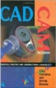 CADCAM- Principles, Practice and Manufacturing