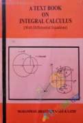 A Text Book on Integral Calculus (with differential equations) (eco)