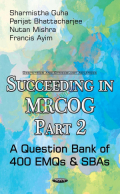 Succeeding in MRCOG Part 2 A Question Bank of 400 EMQs and SBAs (B&W)