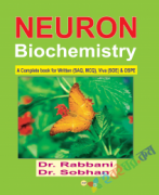 Neuron Biochemistry A Complete Book for Written SAQ, MCQ, Viva SOE & OSPE