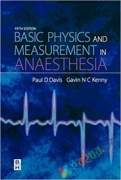 Basic Physics and Measurement in Anaesthesia (B&W)