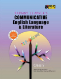 Radiant Learners Communicative English Language & Literature class-9 (With Solution)