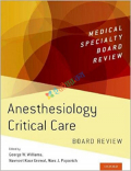 Anesthesiology Critical Care Board Review (Color)