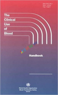 Clinical Use of Blood Handbook (B&W)
